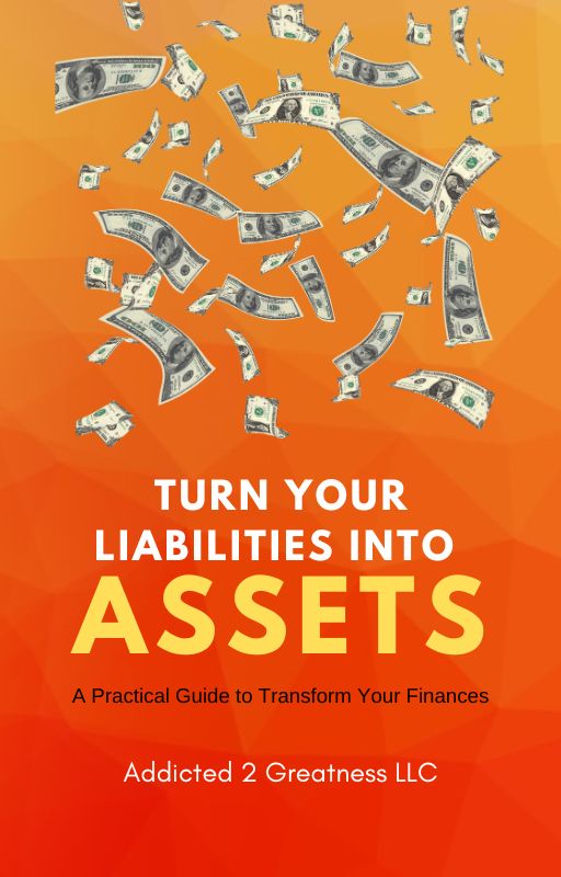 Turn Your Liabilities Into Assets Ebook